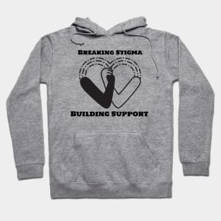 Breaking Stigma Building Support Black Mental Health Hoodie